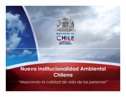 Nueva Institucionalidad Ambiental Chilena - Siss
