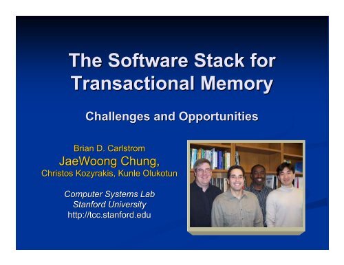 The Software Stack for Transactional Memory - Computer Systems ...