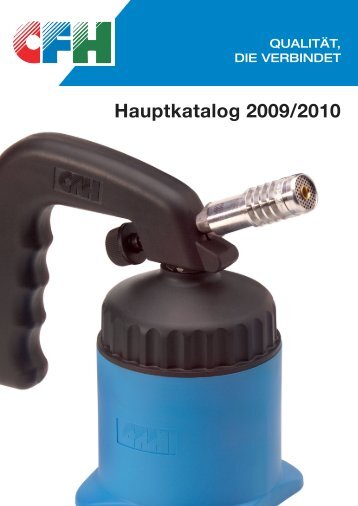 Hauptkatalog 2009/2010 - CFH Löt- und Gasgeräte GmbH