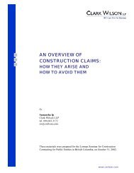 AN OVERVIEW OF CONSTRUCTION CLAIMS: - Clark Wilson LLP