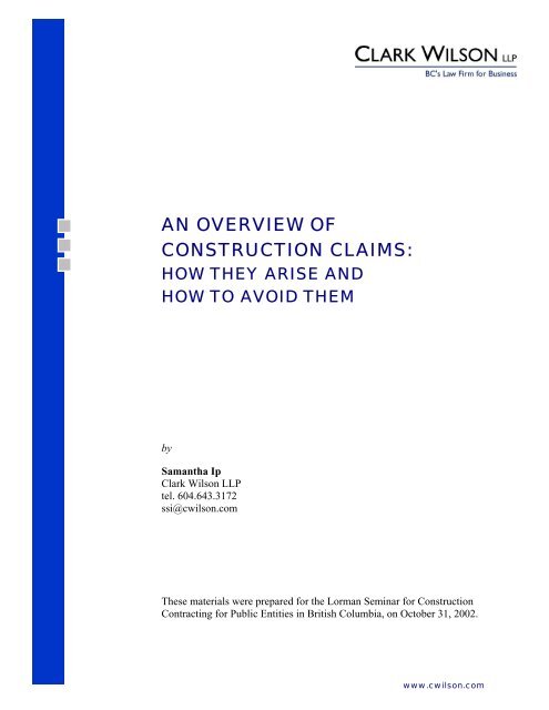 AN OVERVIEW OF CONSTRUCTION CLAIMS: - Clark Wilson LLP