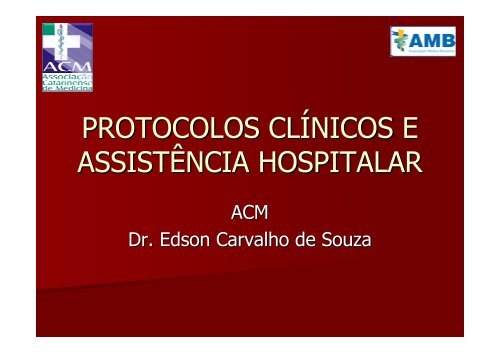 2) Protocolos Clínicos e Assistência Hospitalar/Dr. Edson Carvalho ...