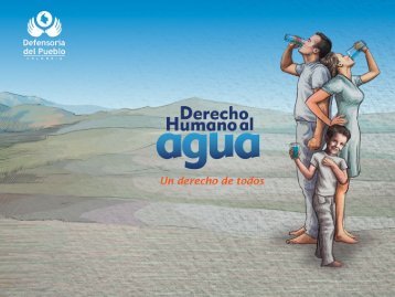 Derecho Humano al Agua. Un derecho de todos - DefensorÃ­a del ...