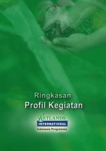 Profil WIIP 2005-2009.pdf - Wetlands International Indonesia ...