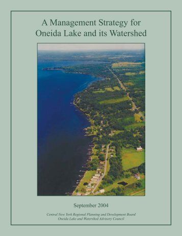 A Management Strategy for Oneida Lake and its ... - CNY RPDB Home