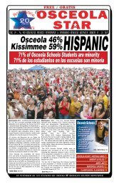 Osceola 46% Kissimmee 59%HISPANIC - El Osceola Star Newspaper