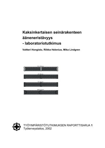 Kaksinkertaisen seinÃ¤rakenteen Ã¤Ã¤neneristÃ¤vyys - Centria tutkimus ...