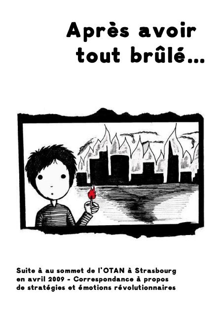 Après avoir tout brûlé - PDF (222.4 ko) - Infokiosques.net