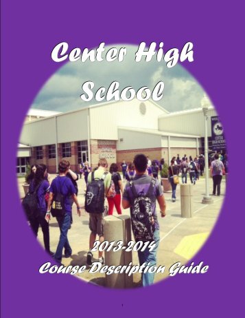 CHS Course Description Guide 2013-2014 - Center ISD