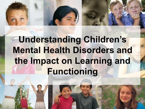 Understanding Children's Mental Health Disorders and the Impact ...