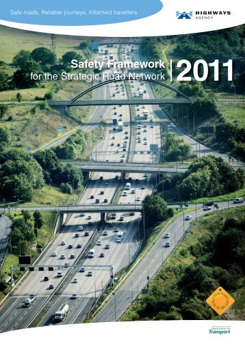 Safety Framework for the Strategic Road ... - Highways Agency