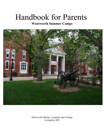 Summer Camp Parents Handbook - Wentworth Military Academy ...