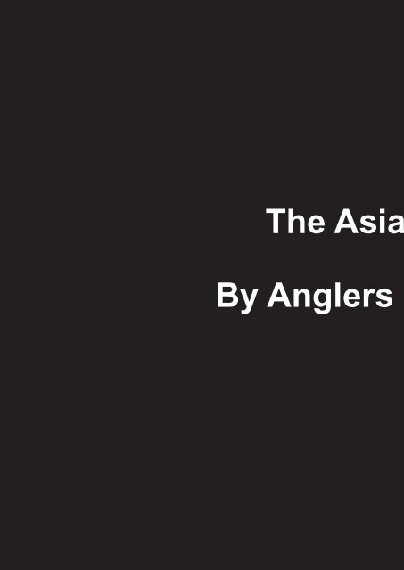 The Asian Angler - December 2014 Digital Issue - Malaysia - English