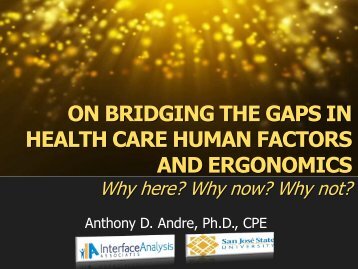 on bridging the gaps in health care human factors and ergonomics