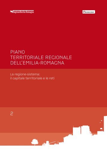 La regione-sistema: il capitale territoriale e le reti - Territorio ...