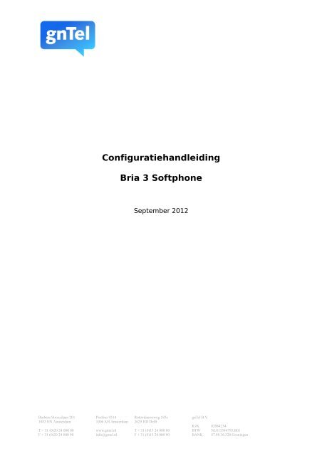 Configuratiehandleiding Bria 3 Softphone - gnTel