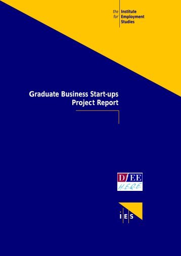 Graduate Business Start-ups Project Report - The Institute for ...