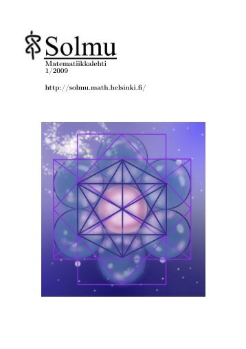 pdf-muodossa - Matematiikkalehti Solmu - Helsinki.fi