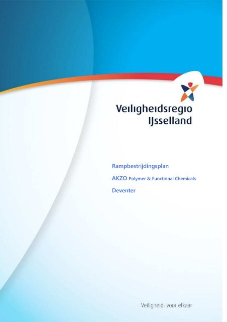 Rampbestrijdingsplan AKZO Deventer - Veiligheidsregio IJsselland