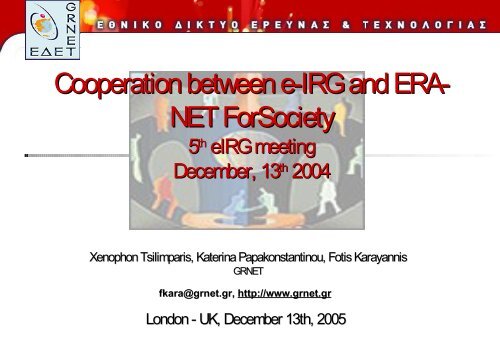 Cooperation between e-IRG and ERA- NET ForSociety