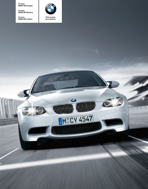 O novo BMW M3 CoupÃƒÂ© O novo BMW M3 Berlina O novo BMW M3 ...