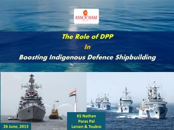 The Role of DPP In Boosting Indigenous Defence Shipbuilding