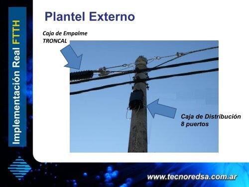 Redes FTTH - TecnoRed