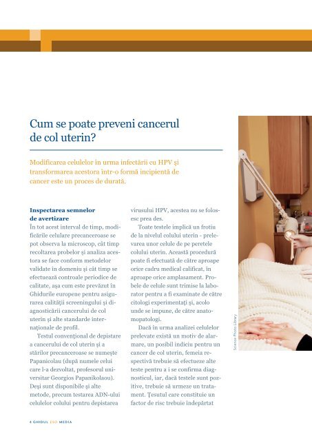 Cancerul de col uterin poate fi prevenit Åi tratat