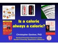 Is A calorie Always A calorie - Gardner 8Oct - Stanford University