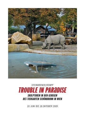 TROUBLE IN PARADISE - Christoph Steinbrener und Rainer Dempf