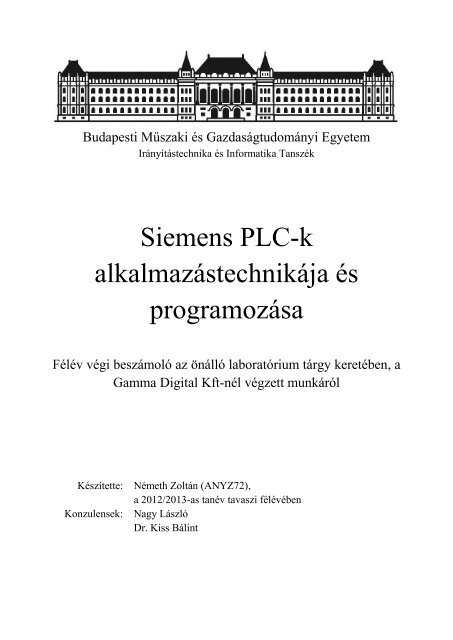 Siemens PLC-k alkalmazÃ¡stechnikÃ¡ja Ã©s programozÃ¡sa - Budapesti ...