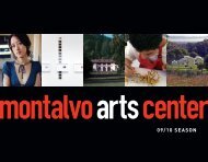 WElcOmE tO mONtAlvO'S 09-10 SEASON - Montalvo Arts Center