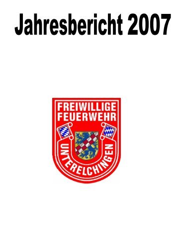 Jahresbericht 2007 - Kreisfeuerwehrverband und ...