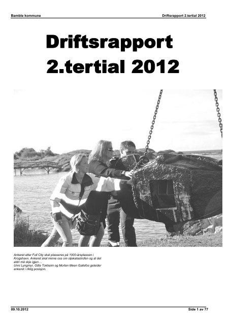 Bamble kommune Driftsrapport 2.tertial 2012 09.10.2012 Side 1 av 77