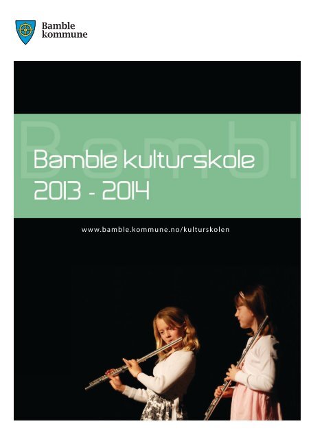 Informasjonsbrosjyre 2013 - Bamble kommune