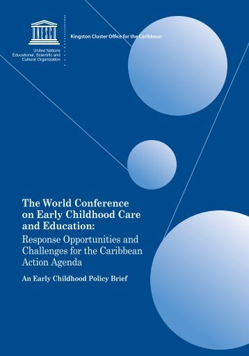 The World Conference on Early Childhood Care and Education: