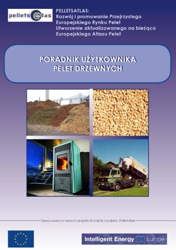 Poradnik uÃ…Â¼ytkownika pelet drzewnych - Polmark