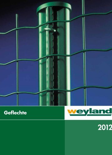 Geflechte_Weyland201.. - Weyland GmbH