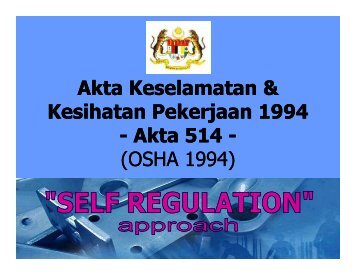 Akta Keselamatan & Kesihatan Pekerjaan 1994 - Akta 514 - (OSHA ...