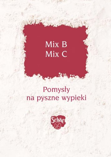 Mix B Mix C