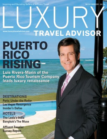 Luis Rivera-Marin of the Puerto Rico Tourism Company leads luxury ...