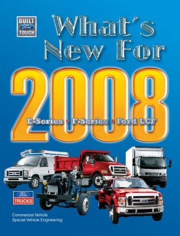 2008 Ford Truck “What's New” - Ford Fleet