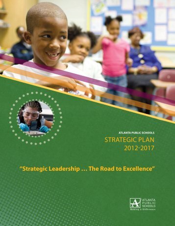 Strategic Plan 2012-2017 - Atlanta Public Schools