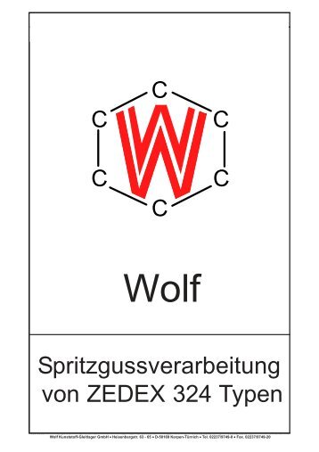 Spritzgussverarbeitung von ZEDEX 324 Typen - Wolf Kunststoff ...