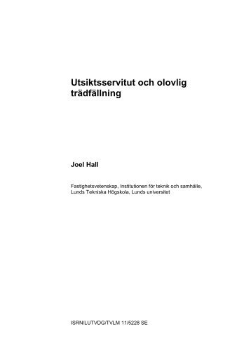 Utsiktsservitut och olovlig trÃ¤dfÃ¤llning - Fastighetsvetenskap - Lunds ...