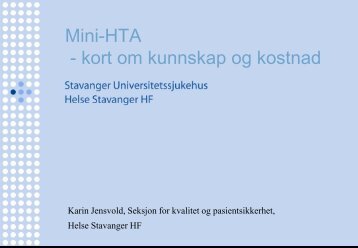 Mini-HTA - kort om kunnskap og kostnad - Helse Vest