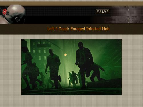 The AI Systems of Left 4 Dead - Valve