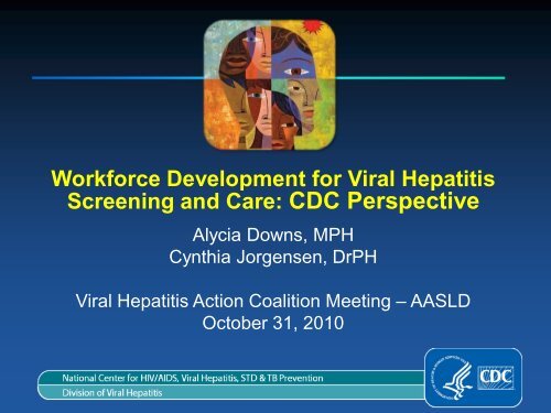 Hepatitis: Blah Blah Blah - CDC Viral Hepatitis Action Coalition