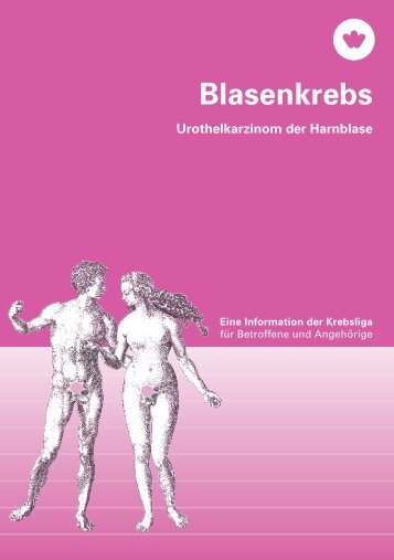 Blasenkrebs - Eine Information der Krebsliga - Krebsliga Schweiz