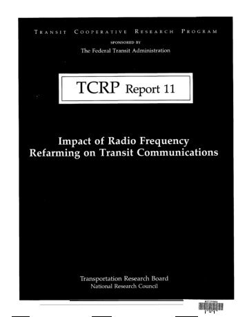 TCRP Report 11, Impact of Radio Frequency Refarming on Transit ...